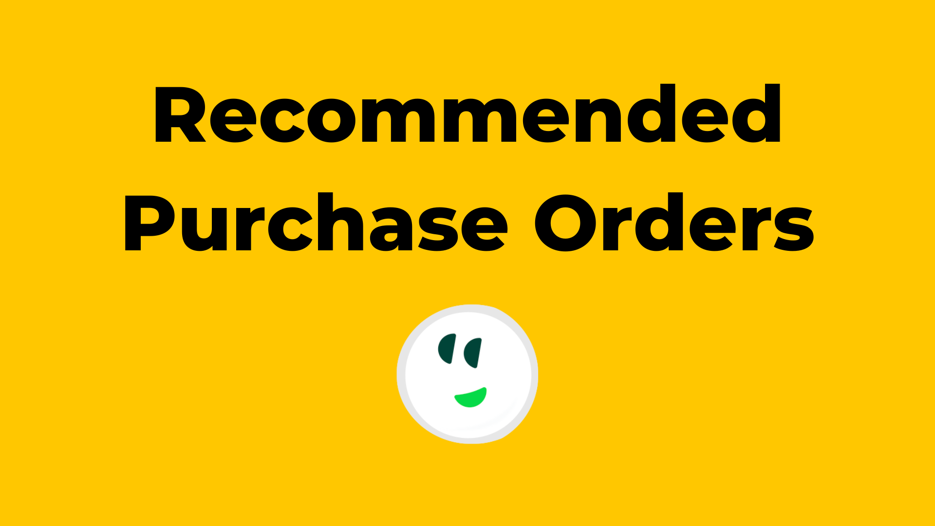 recommended purchase orders