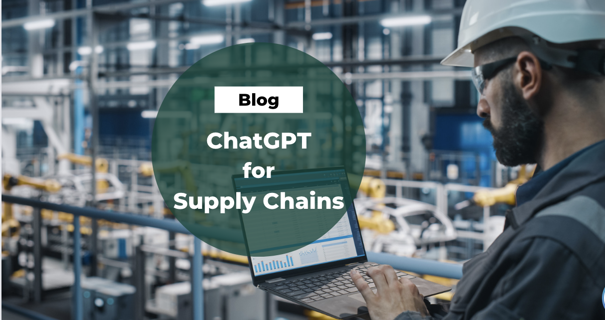 ChatGPt for Supply Chains