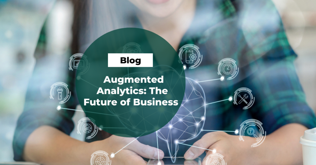 Breaking Down Augmented Analytics: The Future of Business