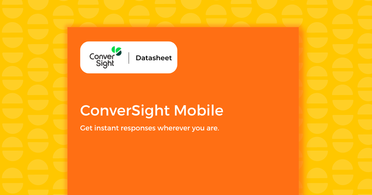 ConverSight Mobile - Datasheet