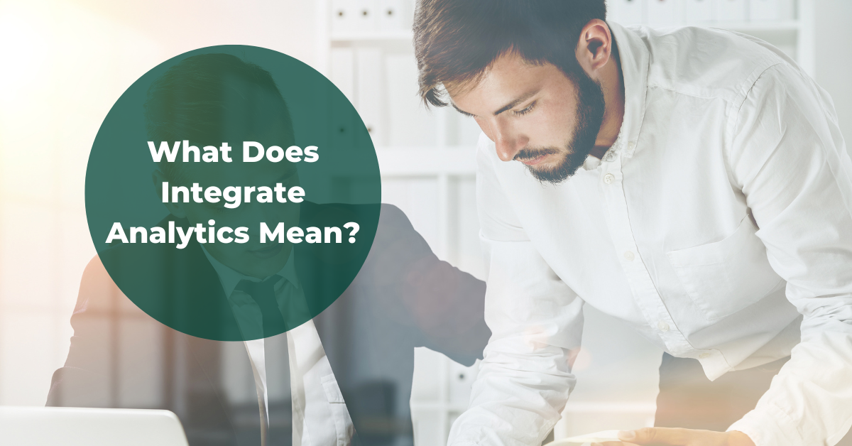 What does integrate analytics mean?