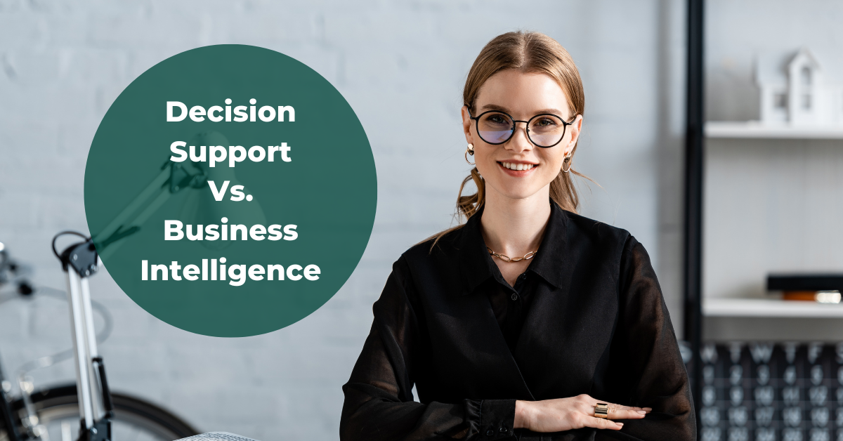 Decision Support vs. Business Intelligence