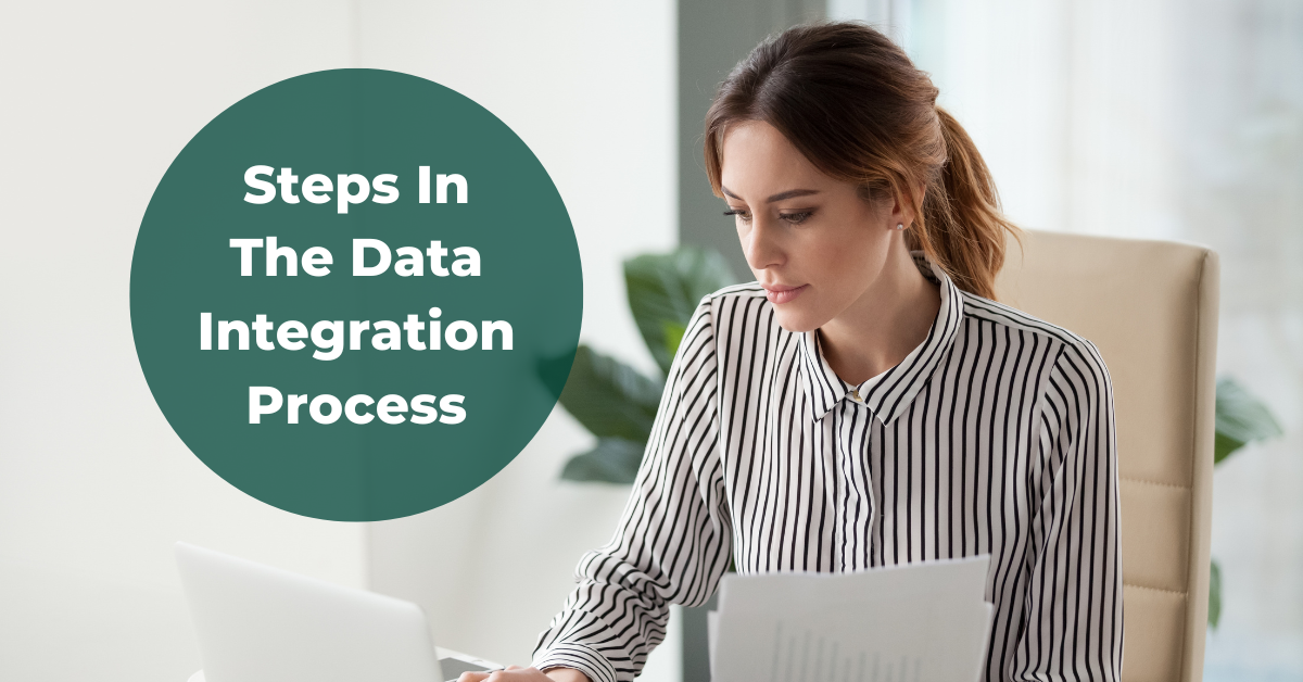 Steps In The Data Integration Process