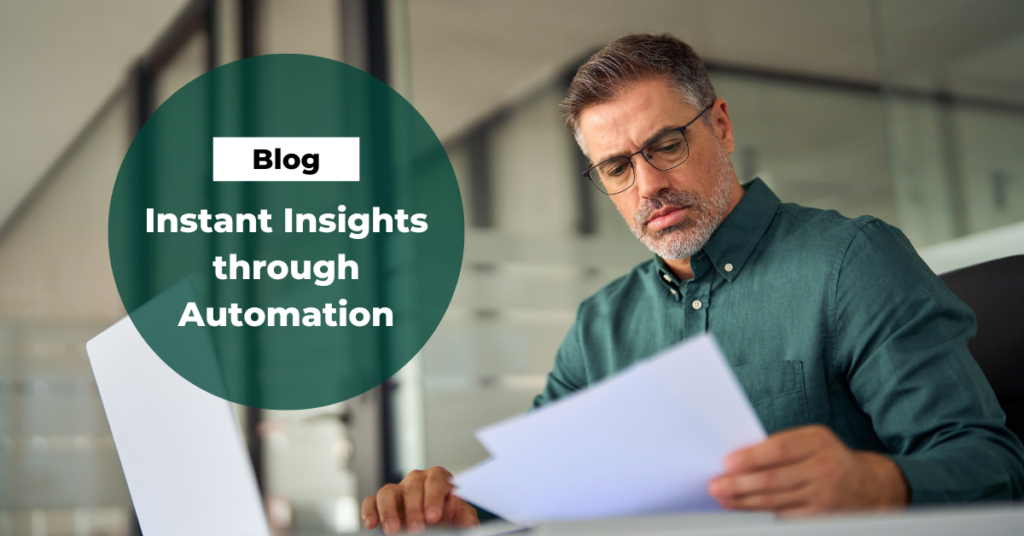 Instant Insights Through Automation