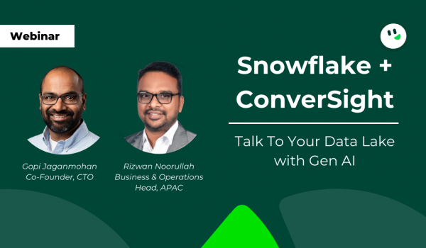 Snowflake + ConverSight: Talk To Your Data with Gen AI Webinar