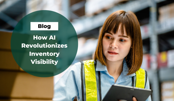 How AI Revolutionizes Inventory Visibility