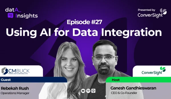 ConverSight Podcast Using AI for Data Integration with Rebekah Buck