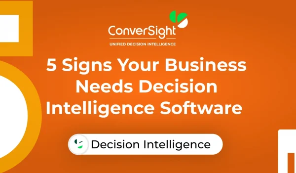 ConverSight.ai Decision Intelligence Software