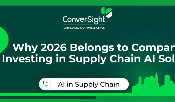 Why 2026 Belongs to Companies Investing in Supply Chain AI Solutions