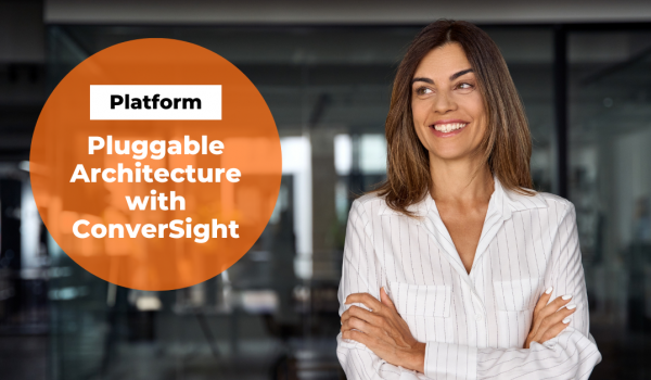 Pluggable Architecture with ConverSight