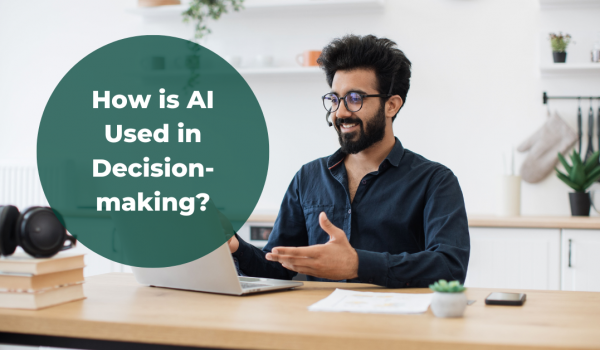 How is AI used in decision-making?