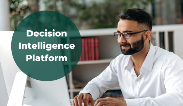 Decision Intelligence Platform